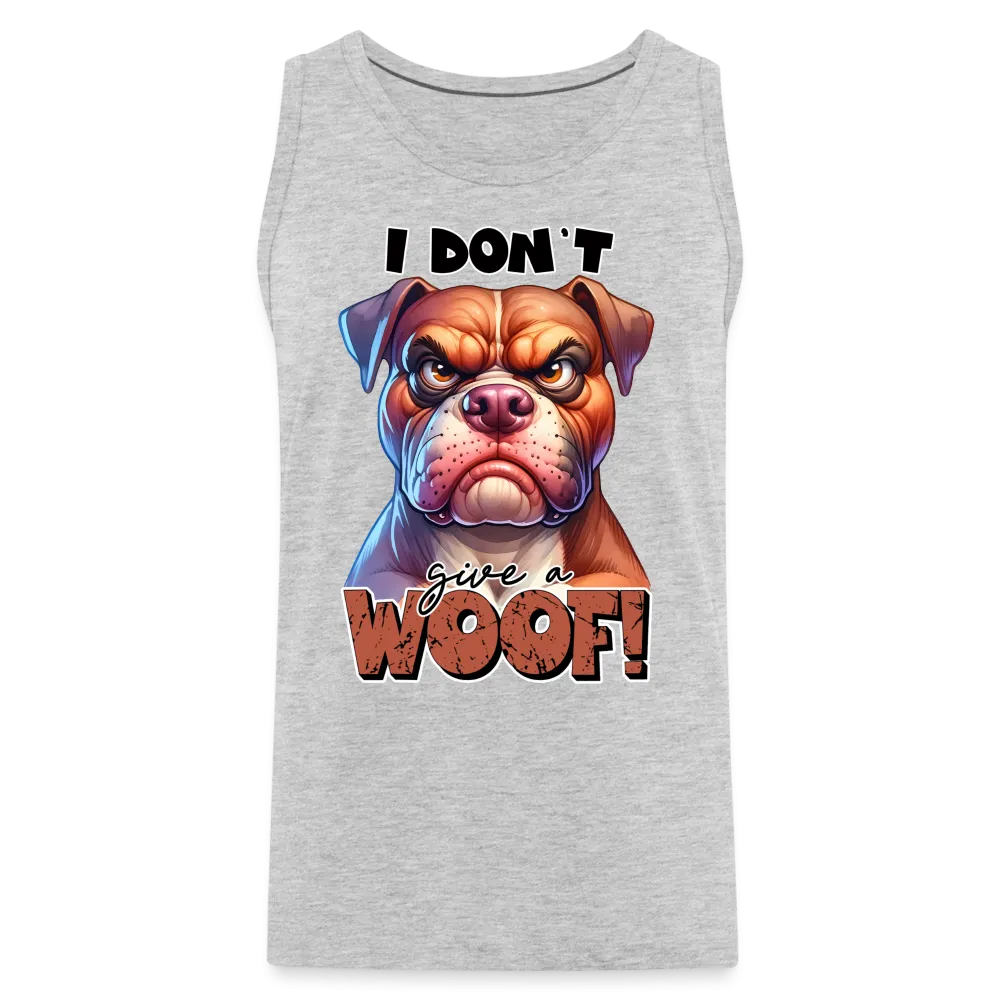 I Don't Give a Woof (Grump Dog with Attitude) Men’s Premium Tank Top