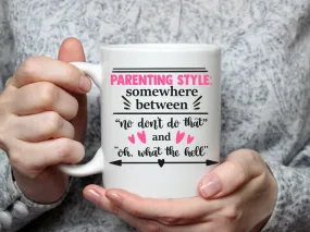 Parenting Style Mug